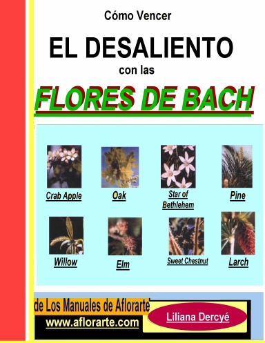 VENCER EL DESALIENTO Y LA DESESPERACION CON LAS FLORES DE BACH