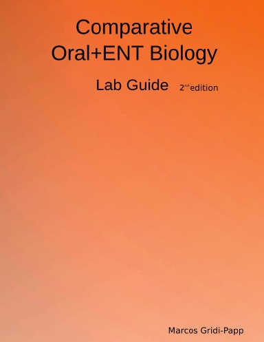 Comparative Oral+ENT Biology - Lab Guide