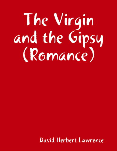 The Virgin and the Gipsy (Romance)