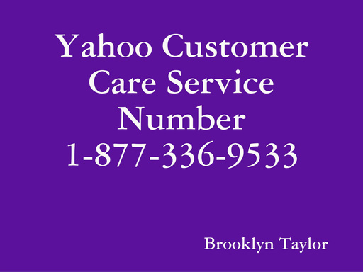 Yahoo Customer Care Service Number 1-877-336-9533