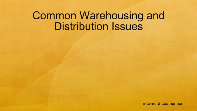 Common Warehousing and Distribution Issues