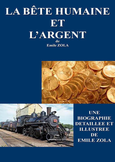 LA BÊTE HUMAINE et L'ARGENT