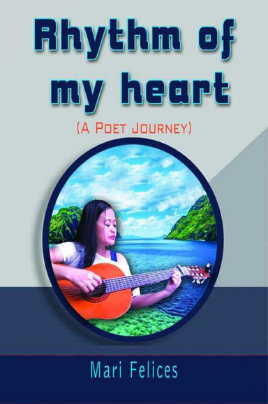 Rhythm of my Heart ( A poet journey )