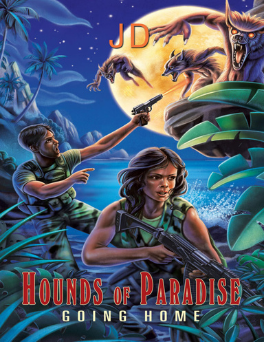 Hounds of Paradise: Going Home