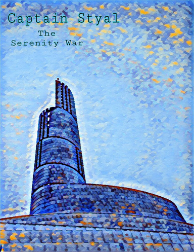 Captain Styal: The Serenity War