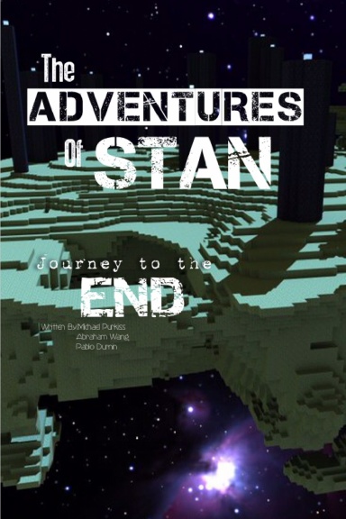 The Adventures of Stan: Journey to the End