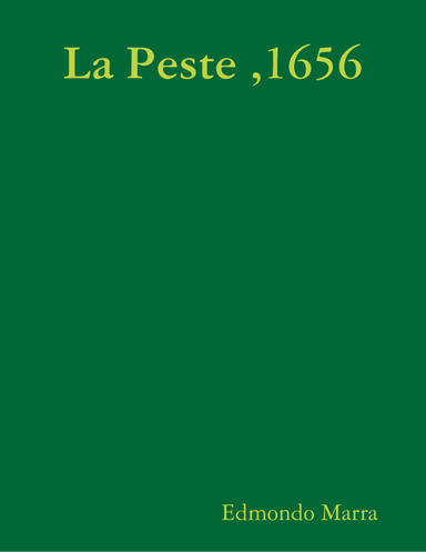 La Peste ,1656
