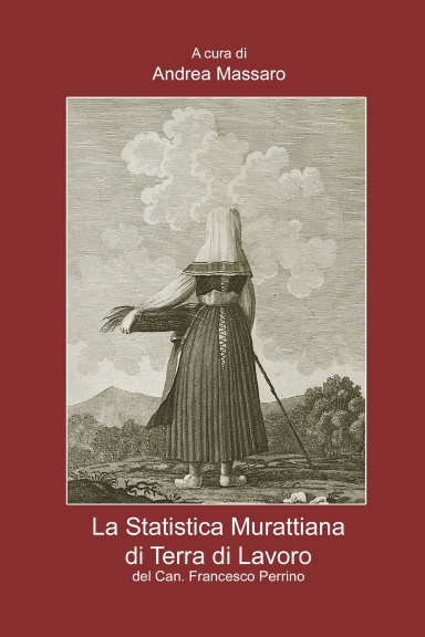 La Statistica Murattiana di Terra di Lavoro del Can. Francesco Perrino