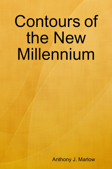 Contours of the New Millennium
