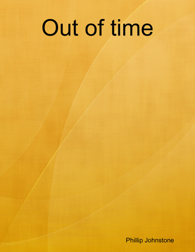 Out of time