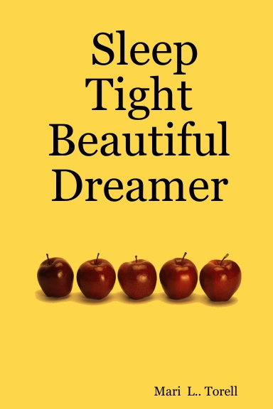 Sleep Tight Beautiful Dreamer