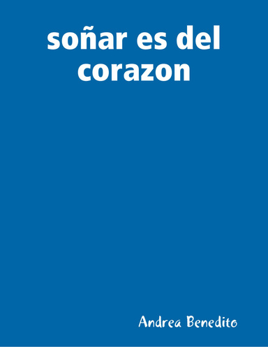soñar es del corazon