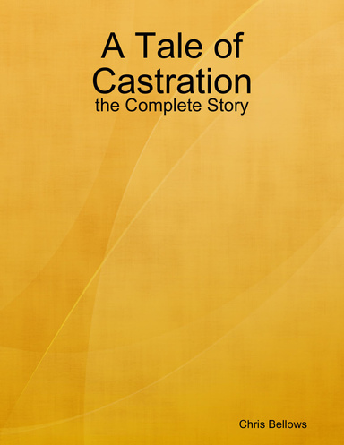 Castration Fiction Stories