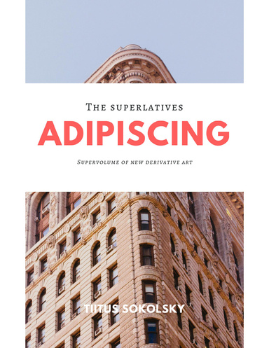 Adipiscing: Superlatives