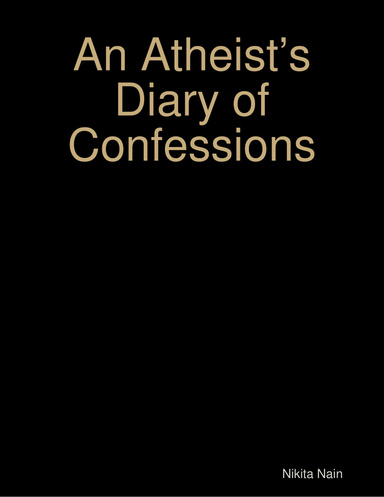 An Atheist’s Diary of Confessions
