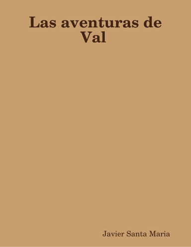 Las aventuras de Val