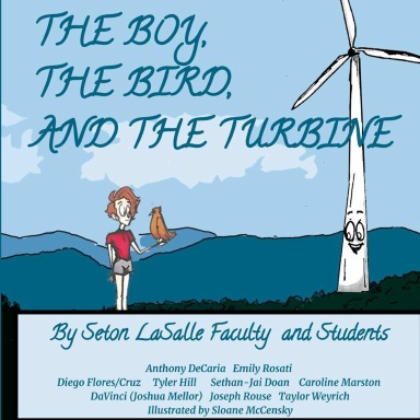 The Boy, The Bird, and the Turbine