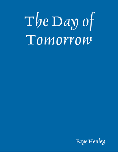 The Day of Tomorrow