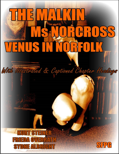 The Malkin - Ms Norcross - Venus in Norfolk - With Illustrated & Captioned Chapter Headings