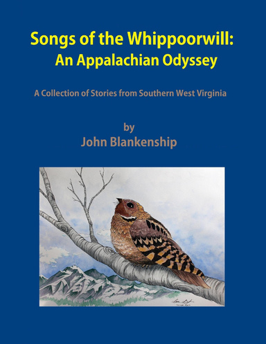 Songs of the Whippoorwill: An Appalachian Odyssey