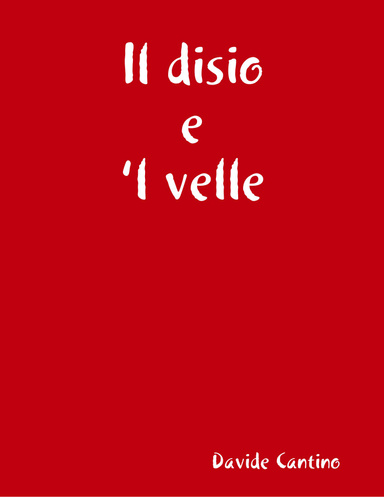 Il disio e ‘l velle
