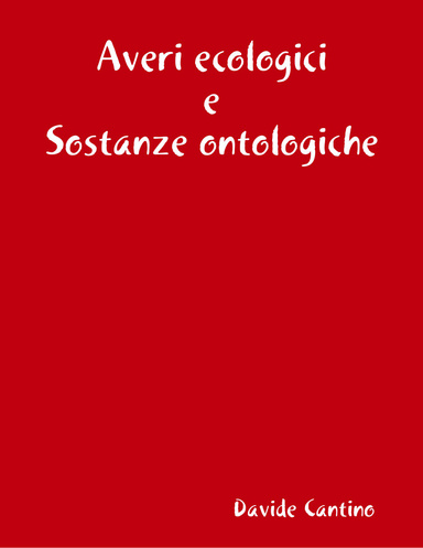 Averi ecologici e Sostanze ontologiche