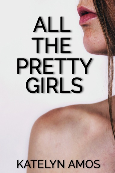 All The Pretty Girls