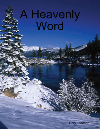 A Heavenly Word