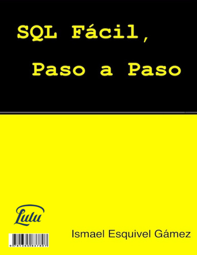 SQL FÁCIL, PASO A PASO.