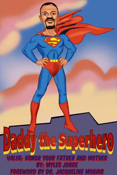 Daddy The Hero