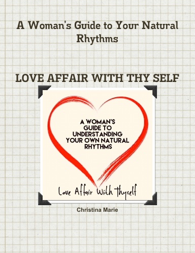 A Woman's Guide to Your Natural Rhythms