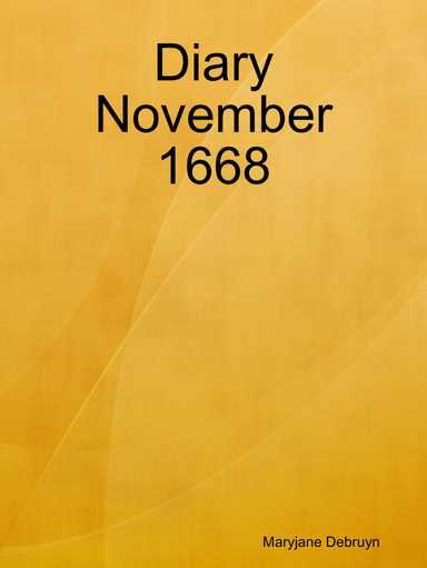 Diary November 1668