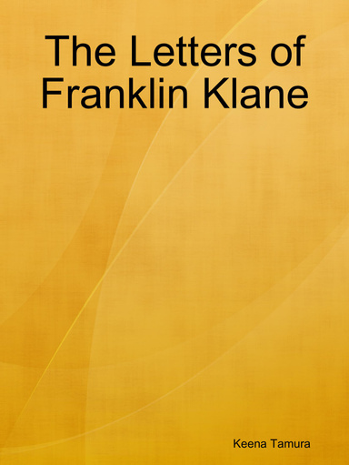 The Letters of Franklin Klane