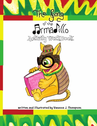 The Song of the Armadillo: Activity Workbook