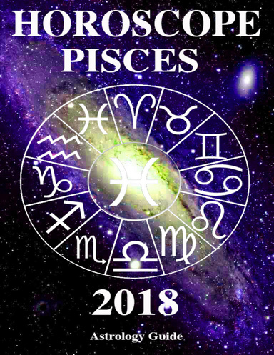 Horoscope 2018 - Pisces