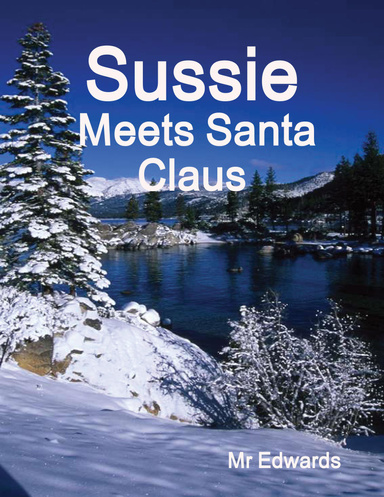 Sussie Meets Santa Claus