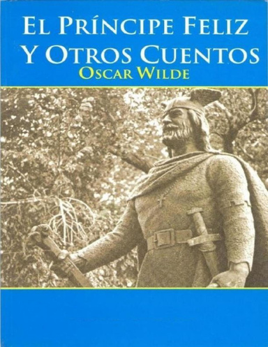 El príncipe feliz y otros cuentos