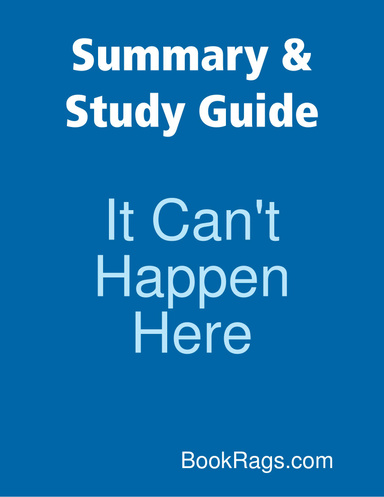 Summary & Study Guide: It Can't Happen Here