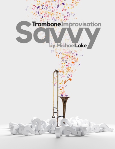 Trombone Improvisation Savvy
