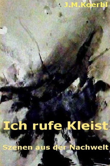 Ich rufe Kleist