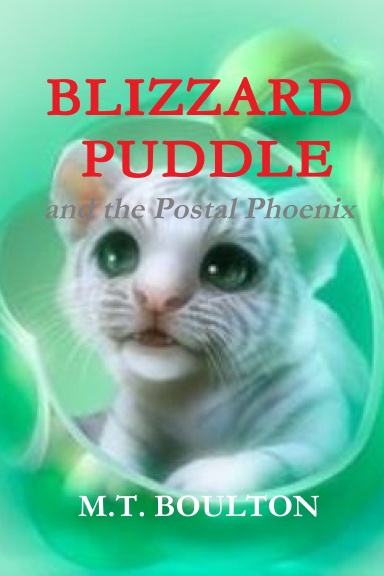 Blizzard Puddle and the Postal Phoenix Collector Edition