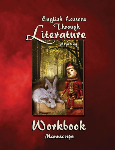 English Lessons Through Literature Level A Workbook - Manuscript