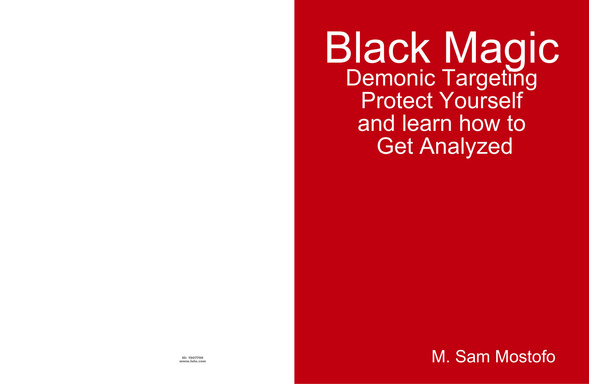 Black Magic - Demonic Targeting , Protect Yourself and learn how to Get Analyzed