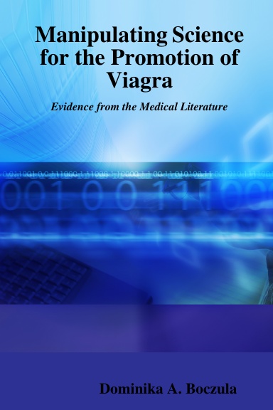Manipulating Science for the Promotion of Viagra - Evidence from