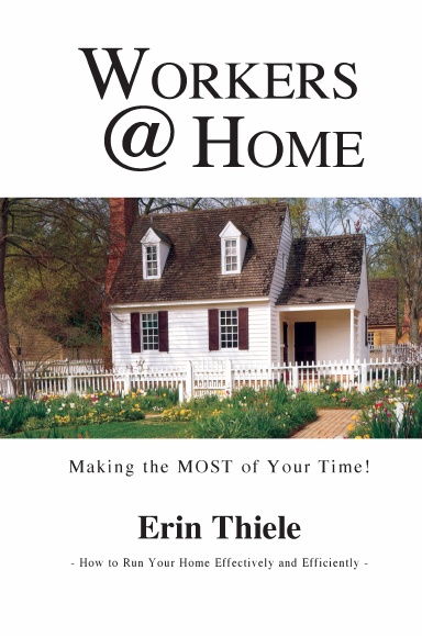 Workers@Home: Making the Most of Your Time