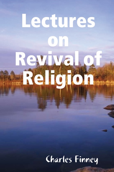 Lectures on Revival of Religion