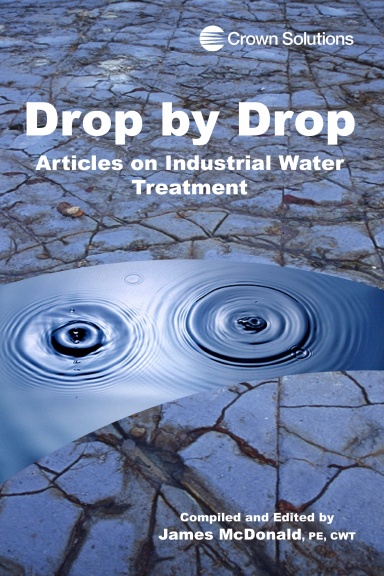 Drop by Drop:  Articles on Industrial Water Treatment