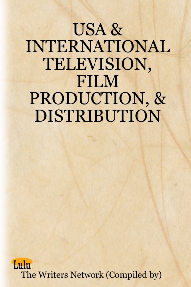 USA & INTERNATIONAL TELEVISION, FILM PRODUCTION, & DISTRIBUTION COMPANIES