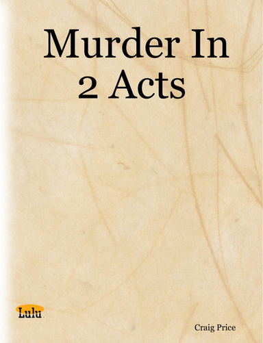 Murder In 2 Acts