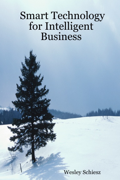 Smart Technology for Intelligent Business